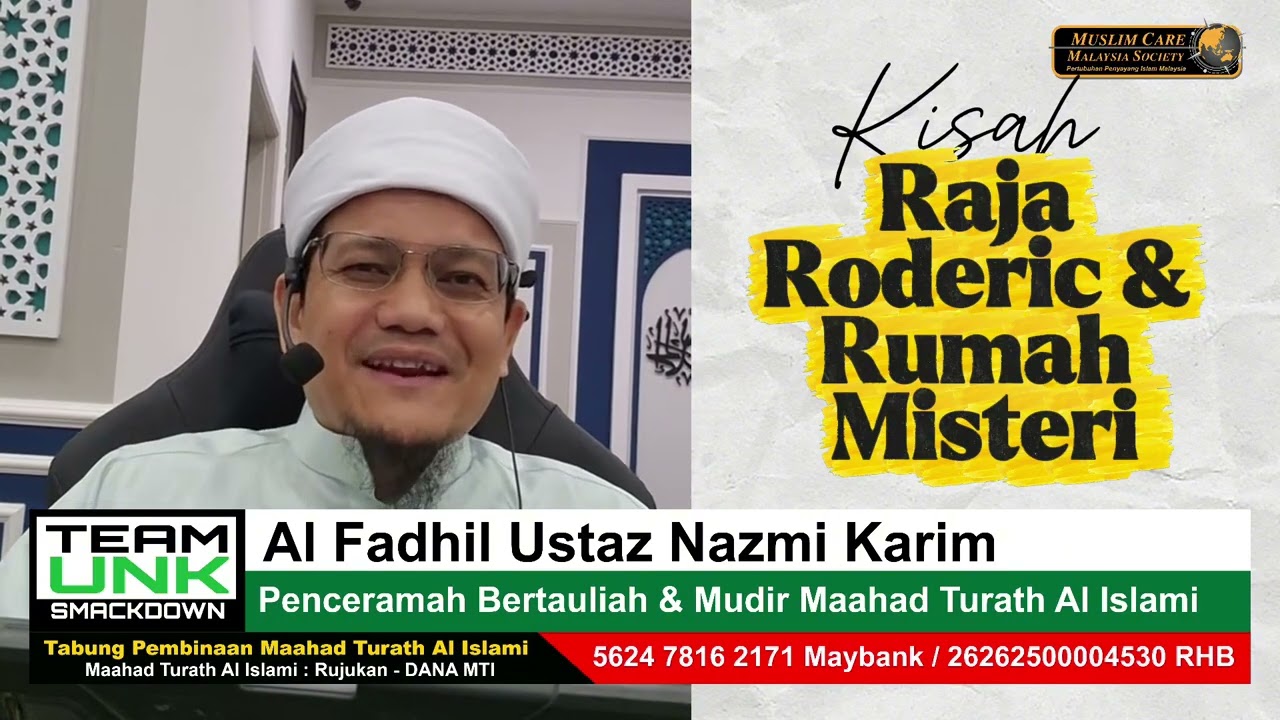 Kisah Raja Roderic & Rumah Misteri - Ustaz Nazmi Karim