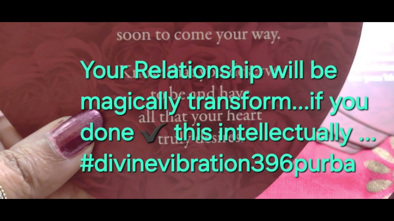 Your Relationship  ❤️ 💕 💘 