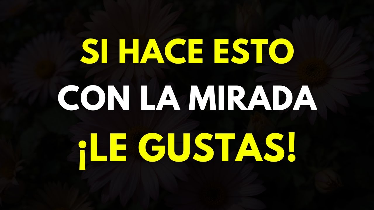 6 miradas que revelan que le gustas (aunque nunca lo diga)