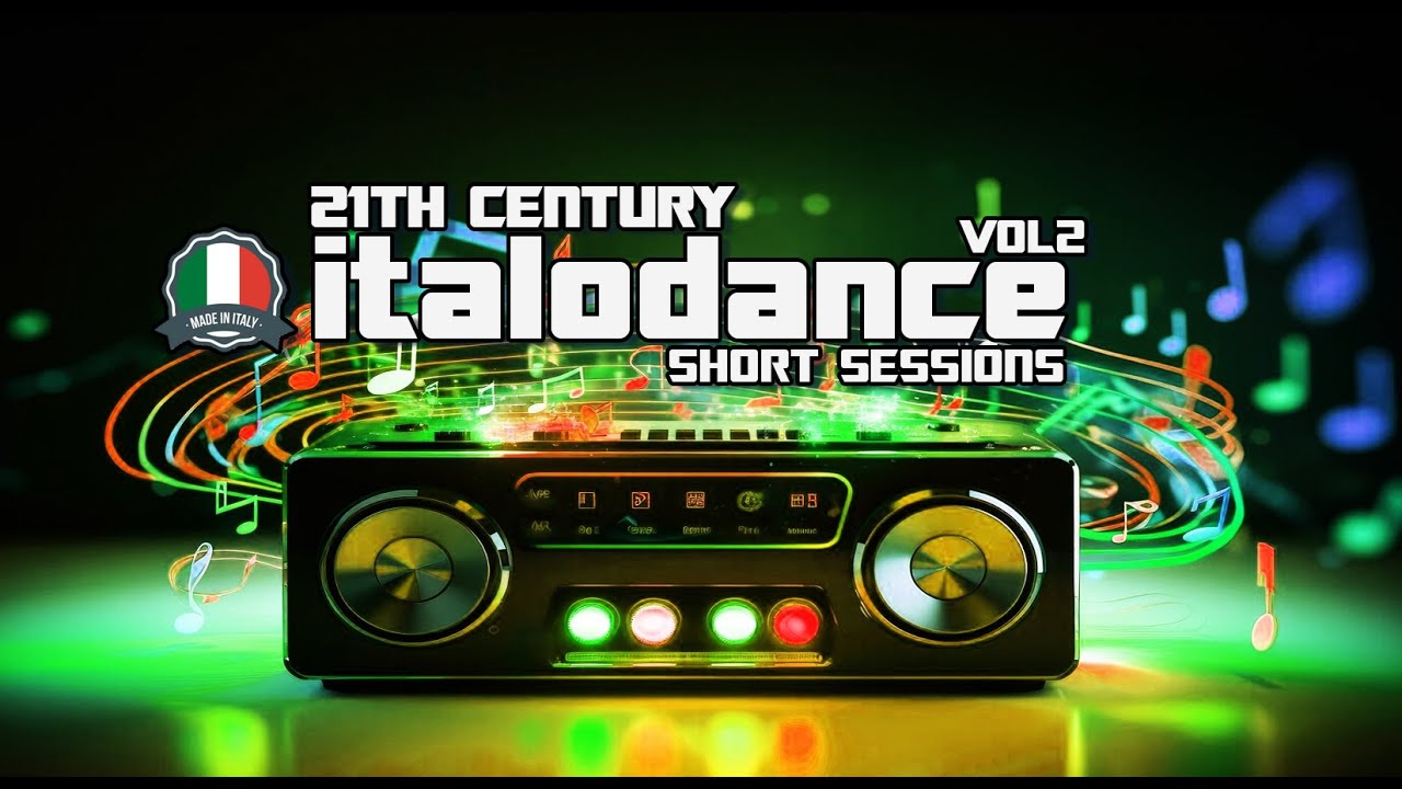 ITALODANCE 21TH CENTURY - SHORT SESSIONS VOL.2