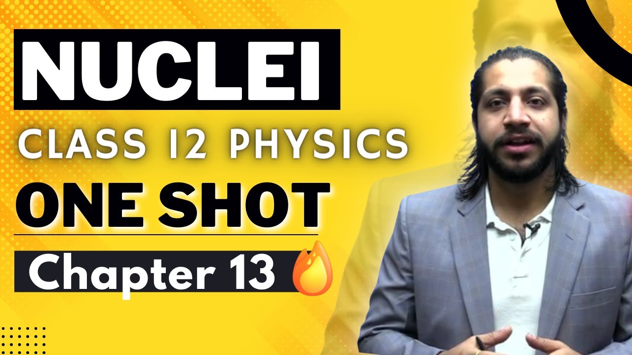 Nuclei | One Shot I CBSE Boards 2023 | Physics Class 12 | Vinod Kumar Behl