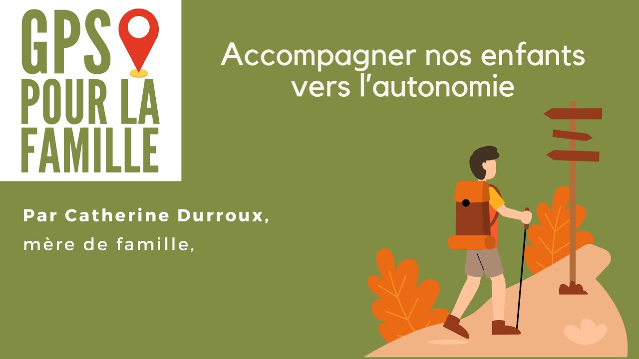 Un GPS pour accompagner nos enfants vers l'autonomie