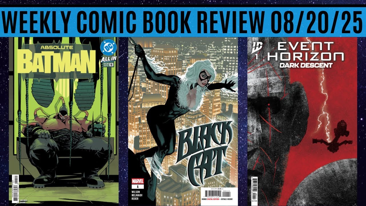 Weekly Comic Book Review 08/20/25