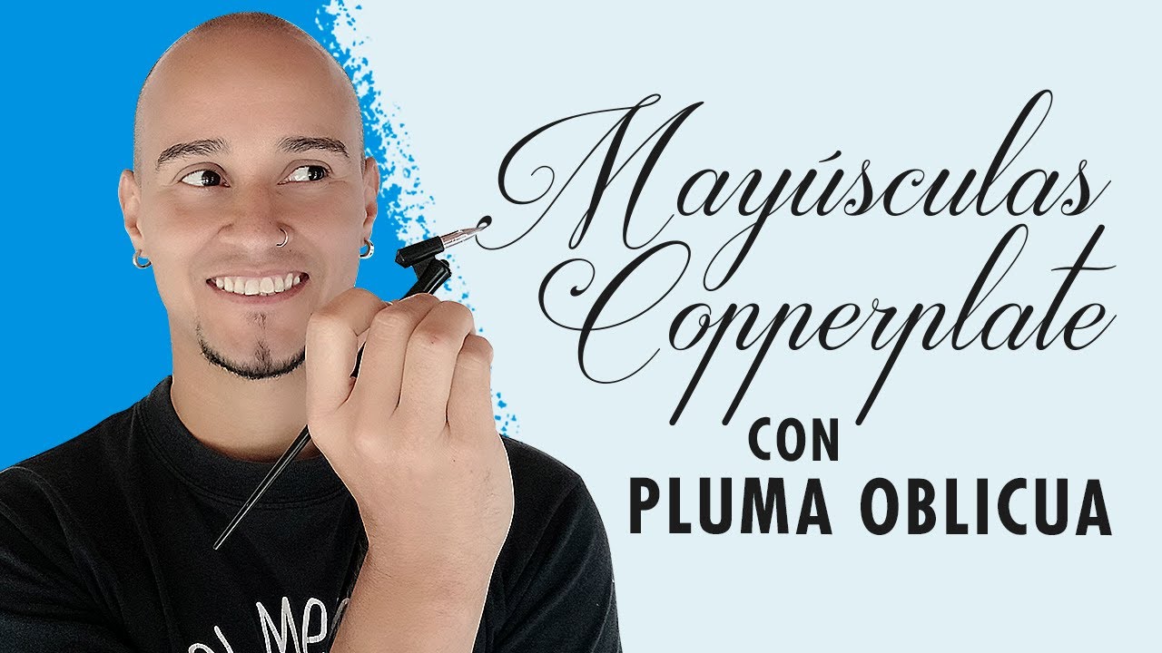 ✅✍ MAY&Uacute;SCULAS caligraf&iacute;a COPPERPLATE ✍✅  |  con PLUMA oblicua