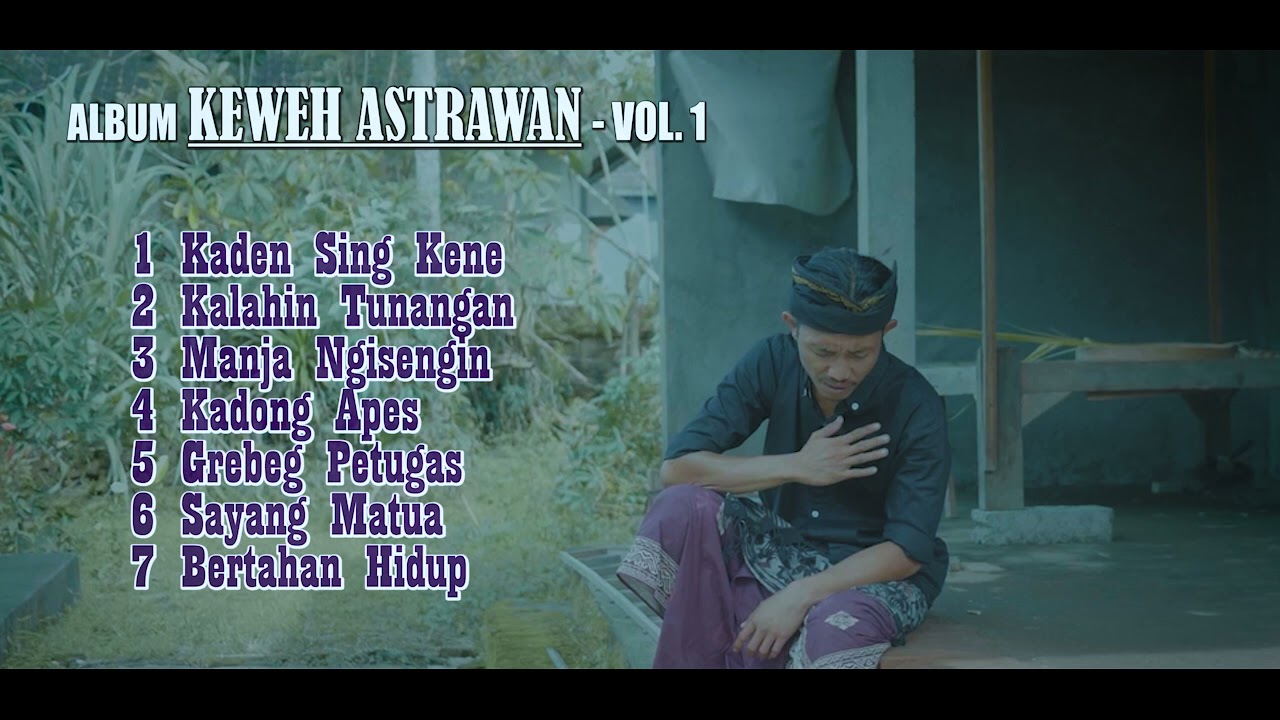 ALBUM - KEWEH ASTRAWAN - VOL. 1 {Putu Bejo Official]