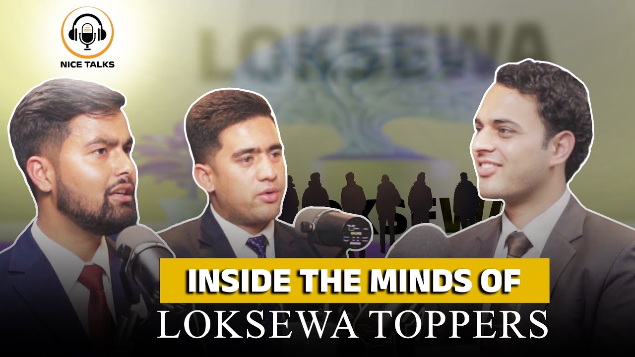 Episode 3 || Inside the Minds of Loksewa Toppers ( Section Officer) : Hear from Rank 1st & 2nd