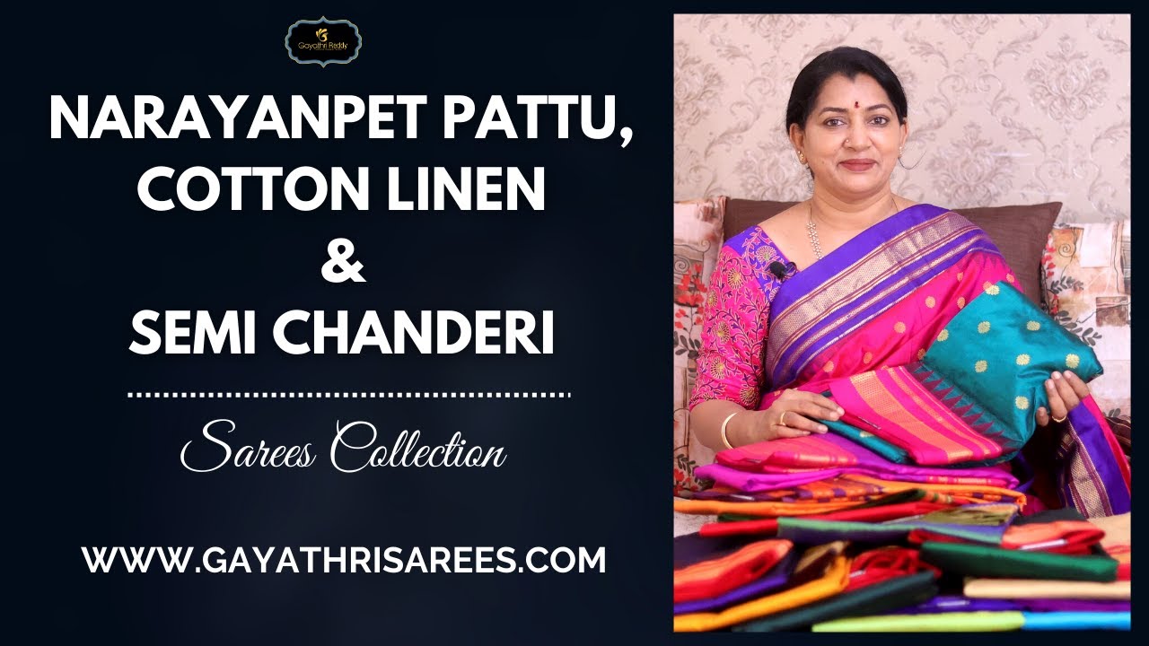 Narayanpet Pattu , Cotton Linen & Semi Chanderi , Munga Kota Sarees Collection | Gayathri Reddy |