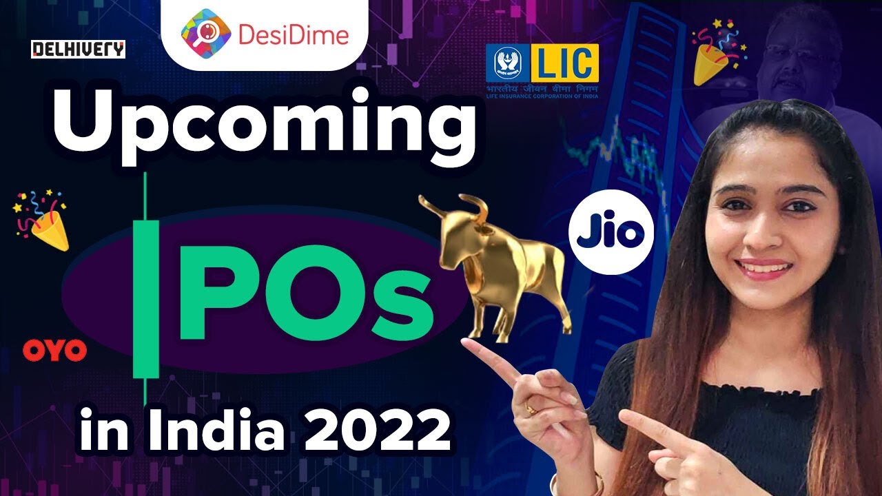 Upcoming IPO 2022 | Upcoming IPO to Invest in India | Most awaited IPOs of 2022