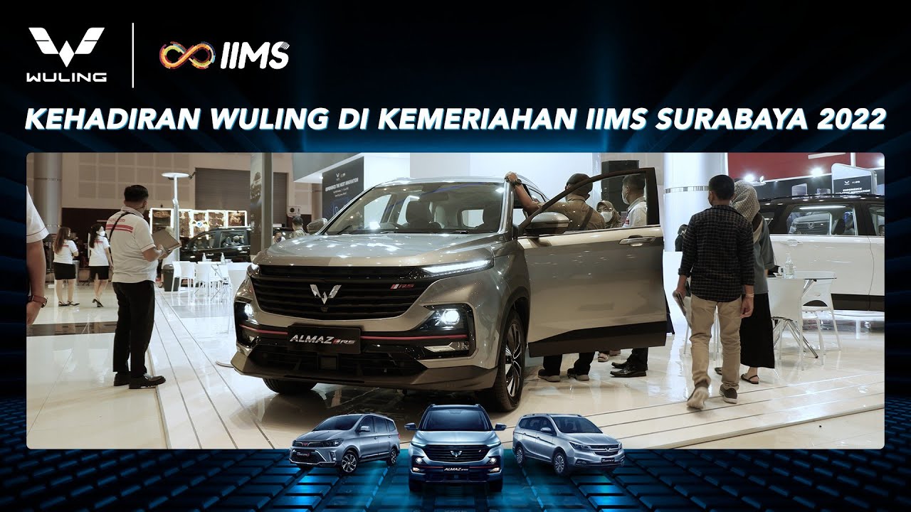 Kehadiran Wuling di Kemeriahan IIMS Surabaya 2022