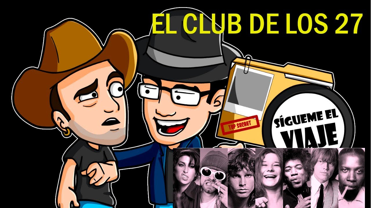 Sígueme el viaje ep 8 .- El club 27 (pero nos fuimos a otro tema relacionado)