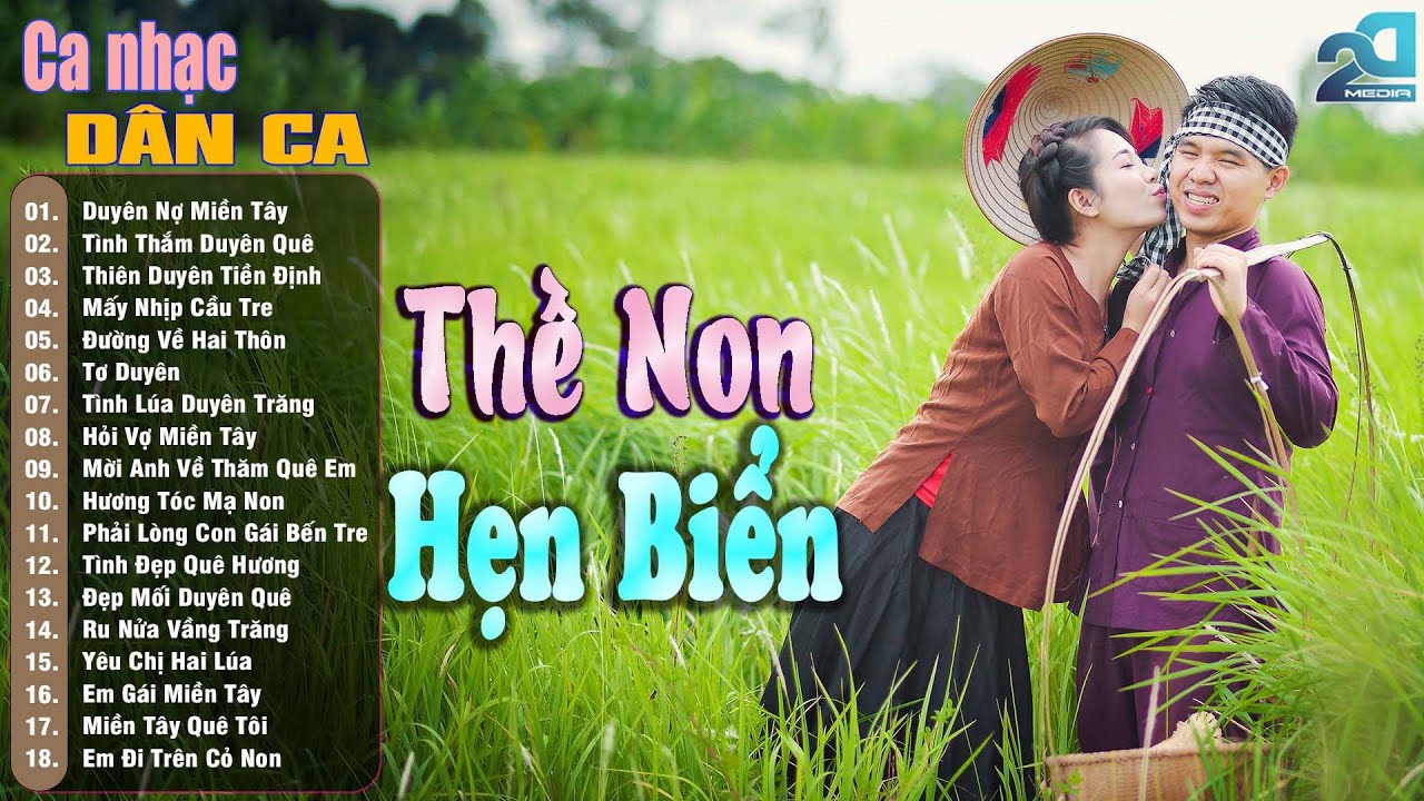 Thề Non Hẹn Biển - Dân Ca Miền Tây , Nhạc Trữ Tình Quê Hương Chọn Lọc - Ca Nhạc Dân Ca Miền Tây