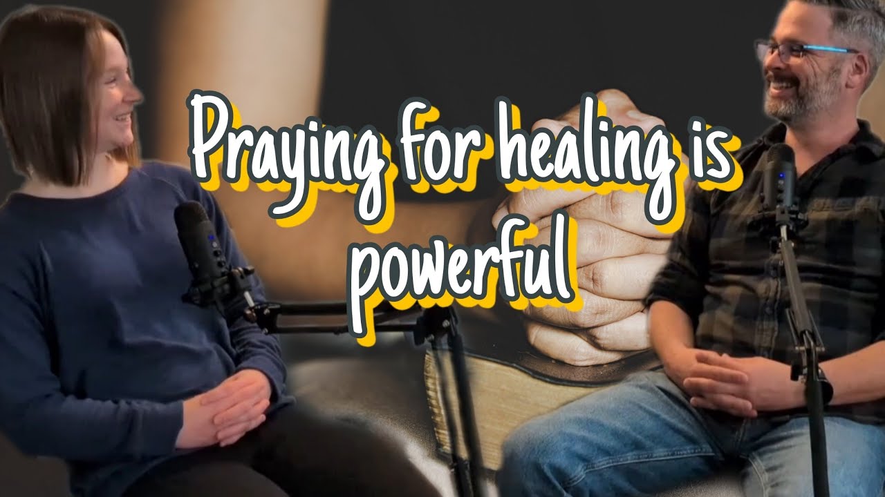 Praying for Healing is Powerful -- Even When it Doesn't Happen