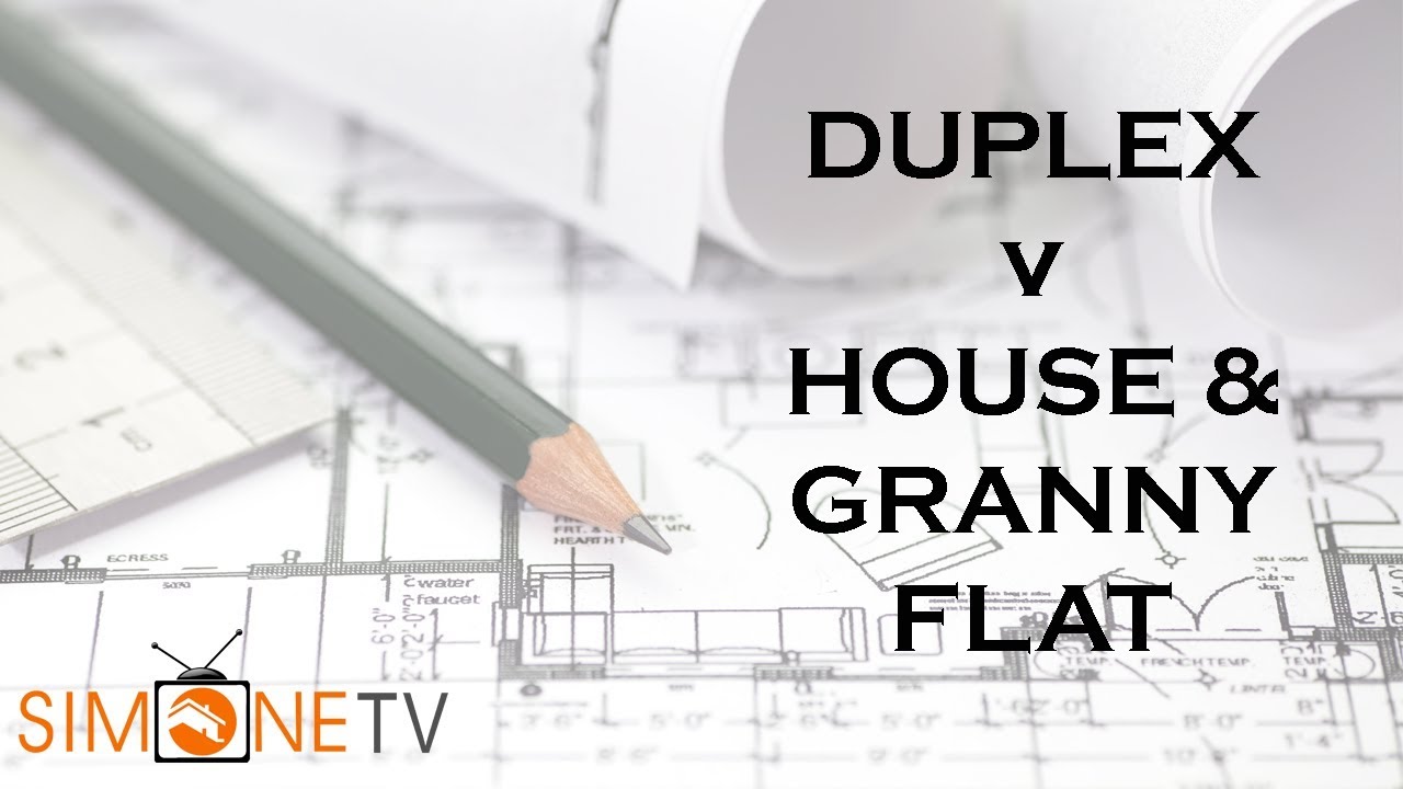 Duplex v House and Granny Flat | Simone Tv: Episode 105