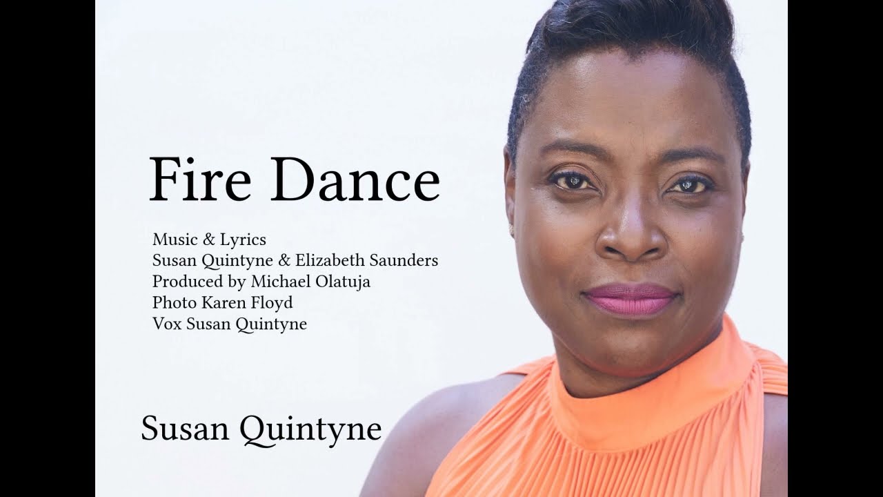 Susan Quintyne FIRE DANCE
