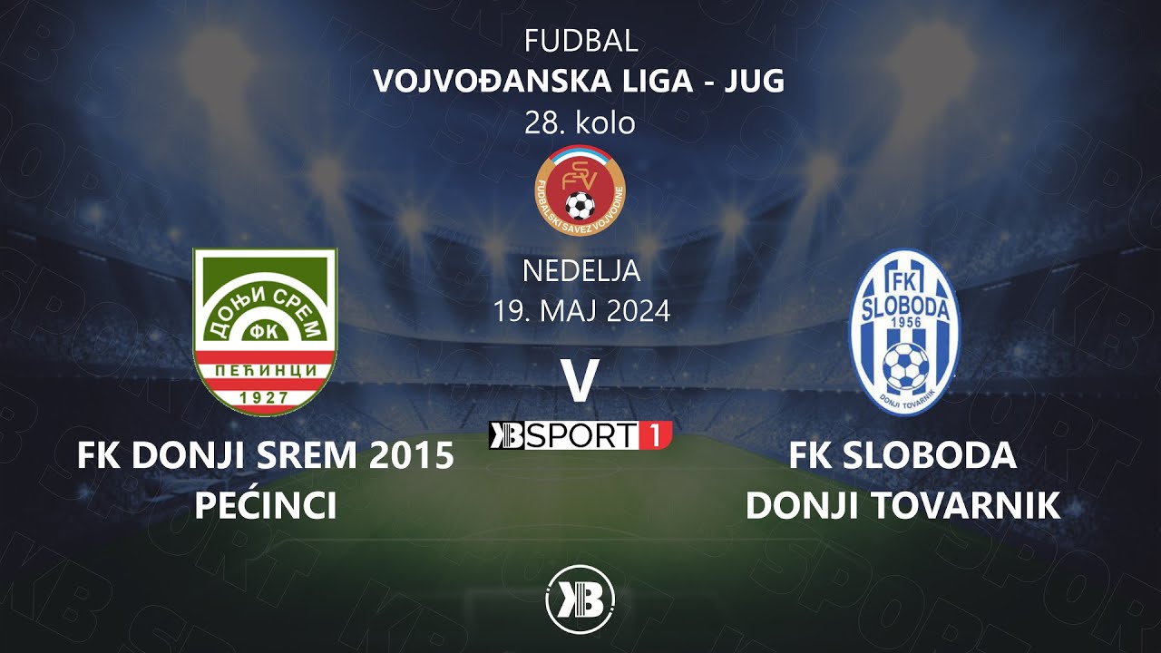 FK Donji Srem (Pećinci) - FK Sloboda (Donji Tovarnik) | 19.05.2024
