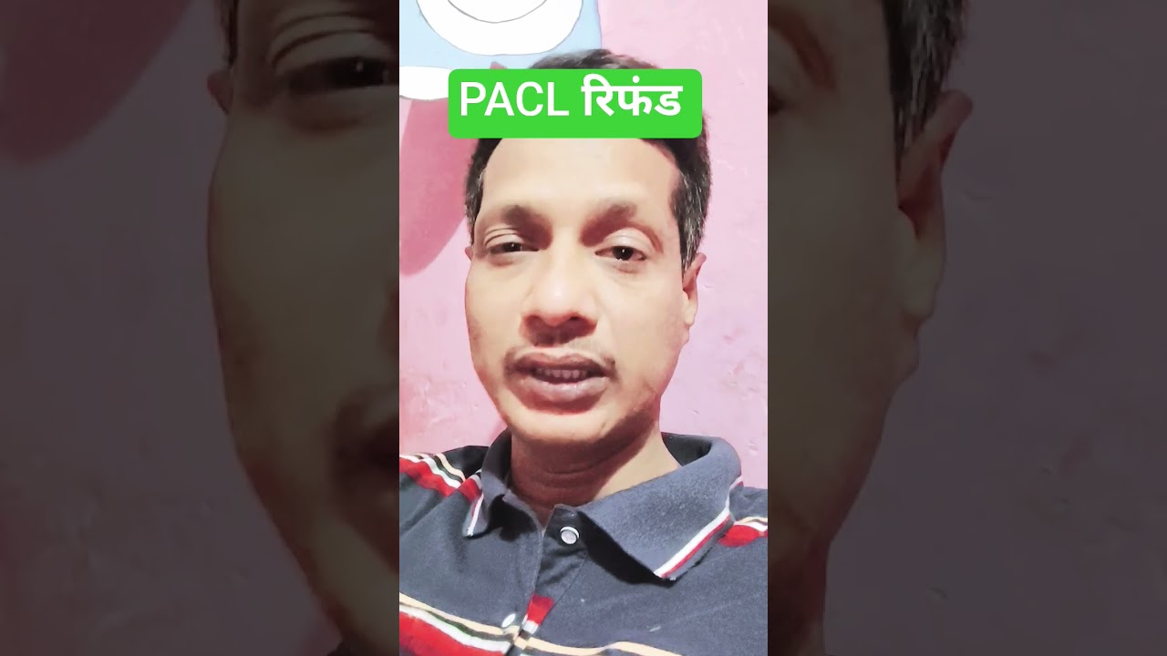 PACL REFUND latest news #paclindialimited #sebi #paclnews