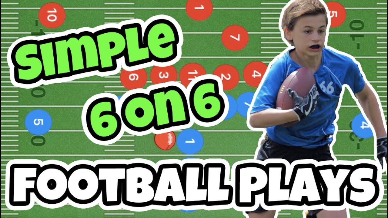 Simple 6 on 6 Flag Football Plays
