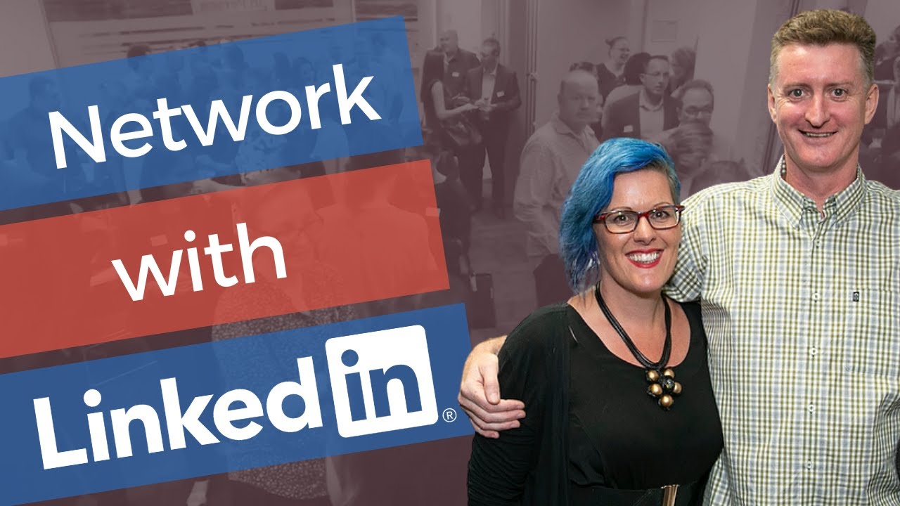 How To Use LinkedIn to Network - 3 Linkedin Networking Tips for Business Owners