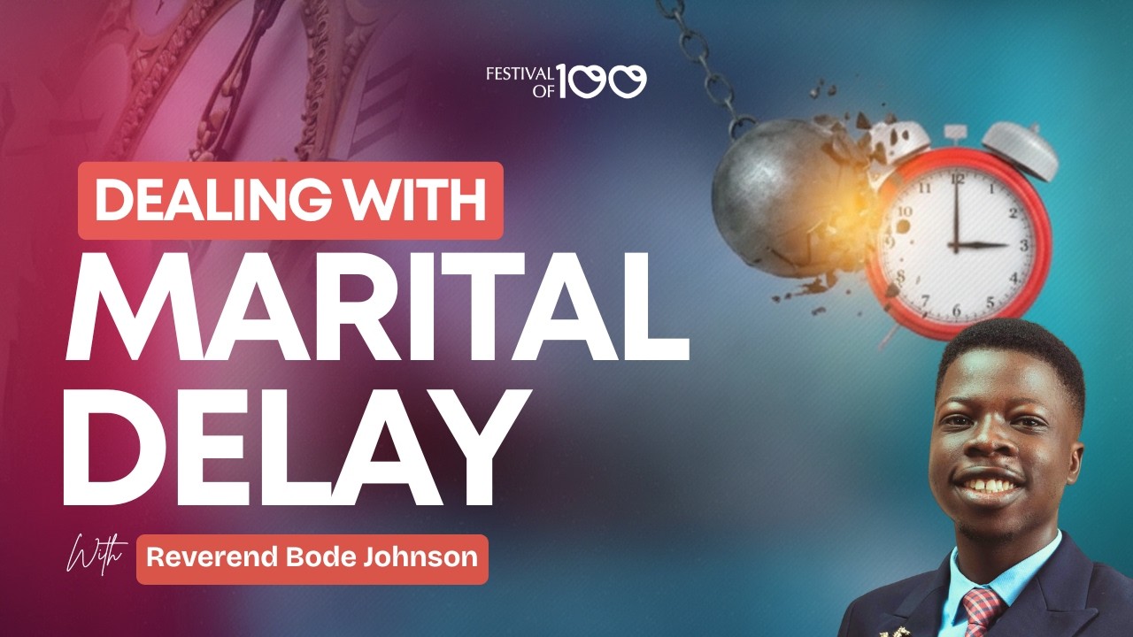 Marital Delay: Purpose, Pressure, and Divine Planning | Reverend Bode Johnson