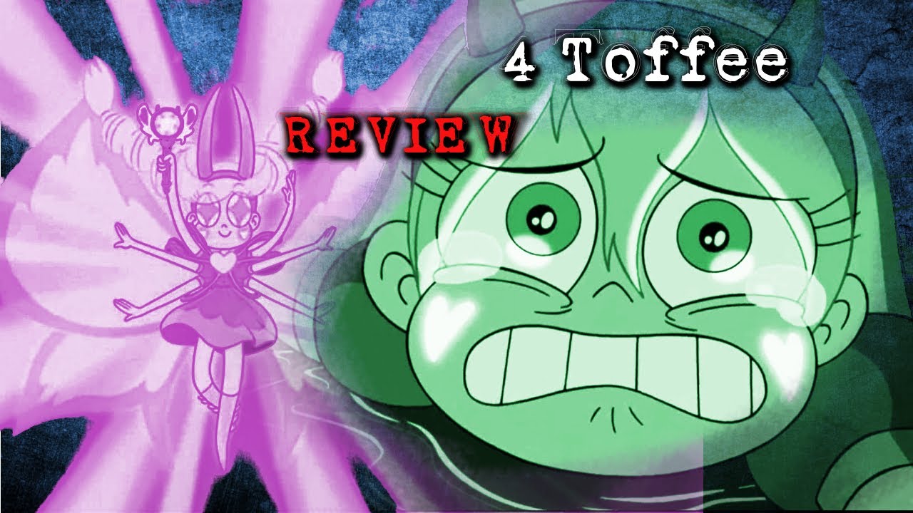 La Batalla por Mewni - Review - Toffee *Sebastián Deráin*