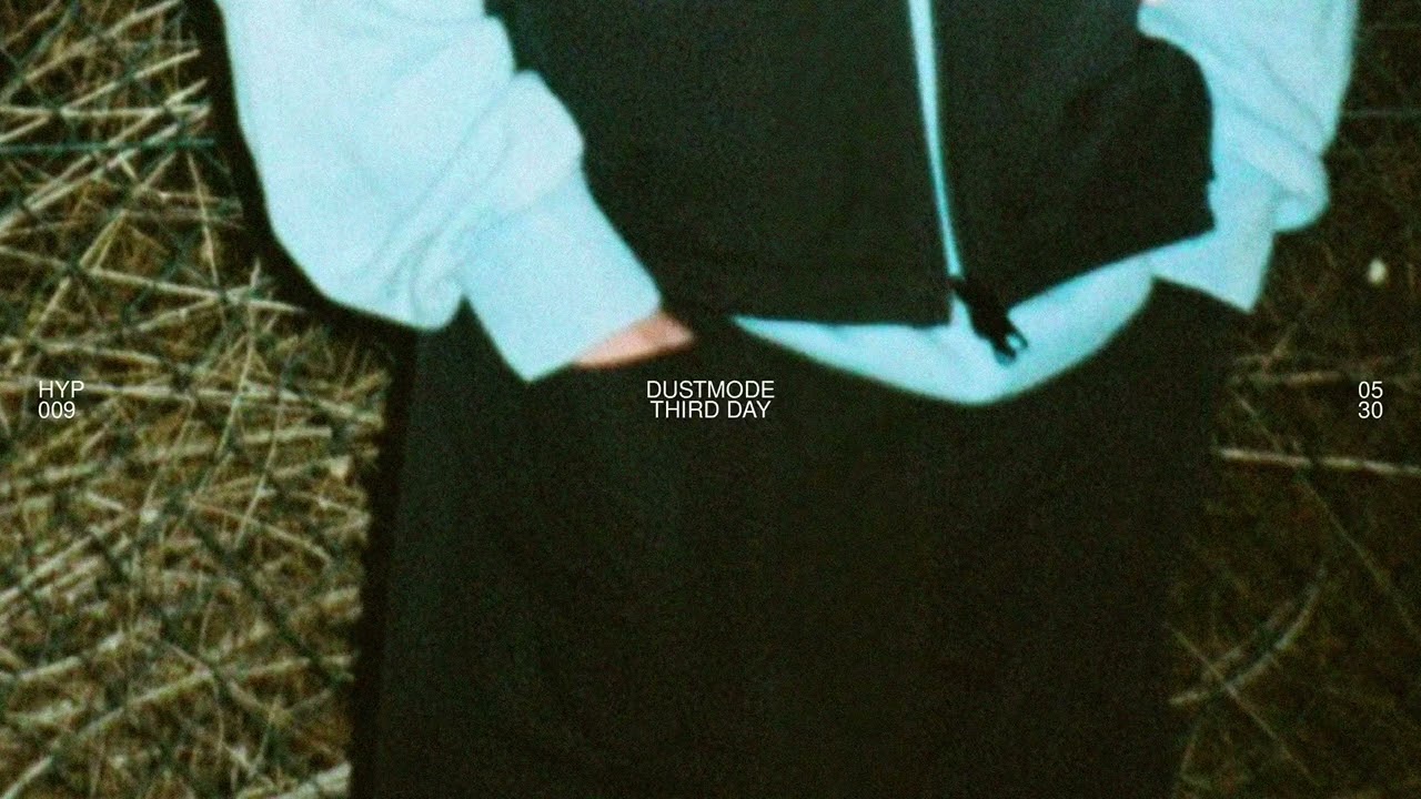 Dustmode - Third Day