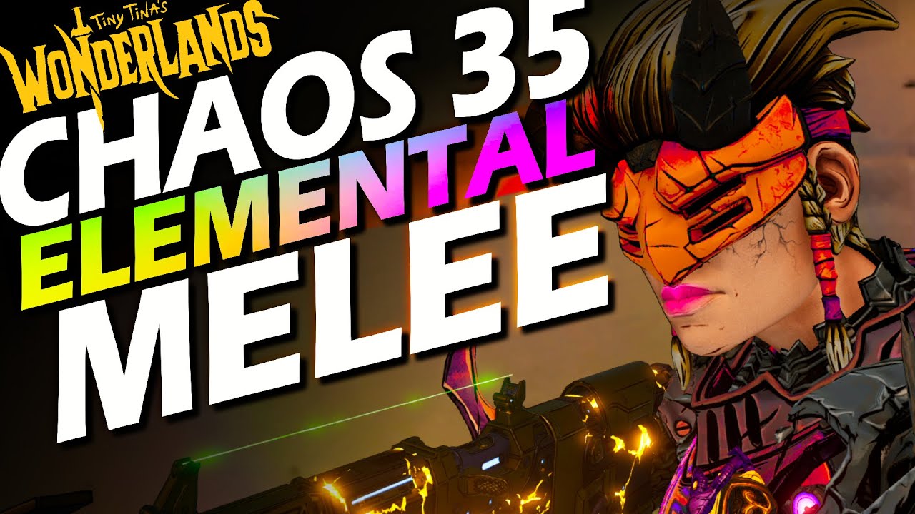 Chaos 35 Melee Build Brr-Zerker / Stabbomancer - ELEMENTAL DAMAGE / Wonderlands on Xbox