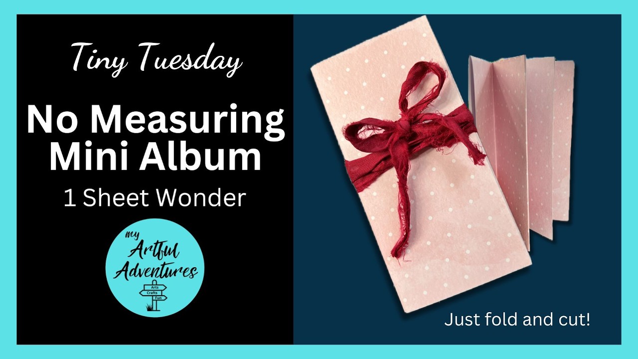One Sheet Wonder Easy Mini Album | No Measuring Required | Tiny Tuesday