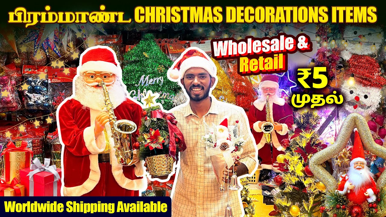 பிரமிக்க வைக்கும் Christmas Decoration Items at Wholesale Price | Sanjaysamy | Vlog #298