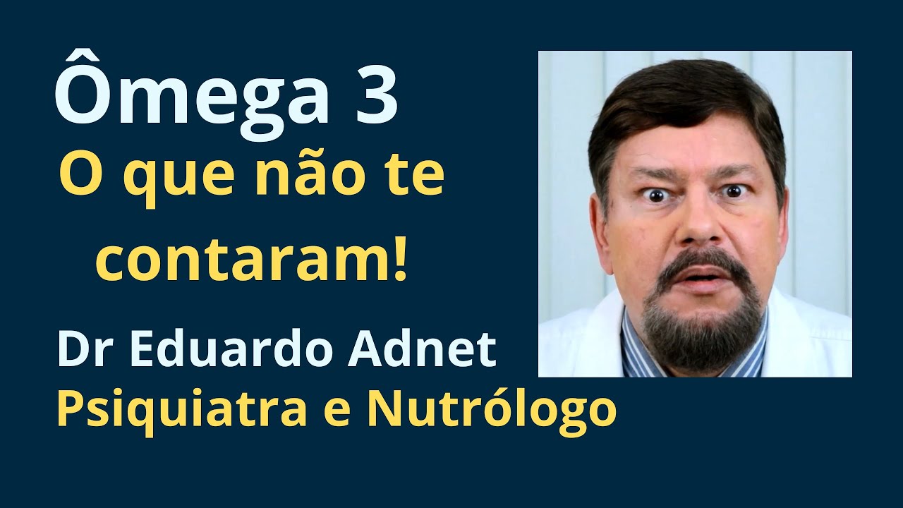 ÔMEGA 3 - O QUE NUNCA TE CONTARAM! #dreduardoadnet