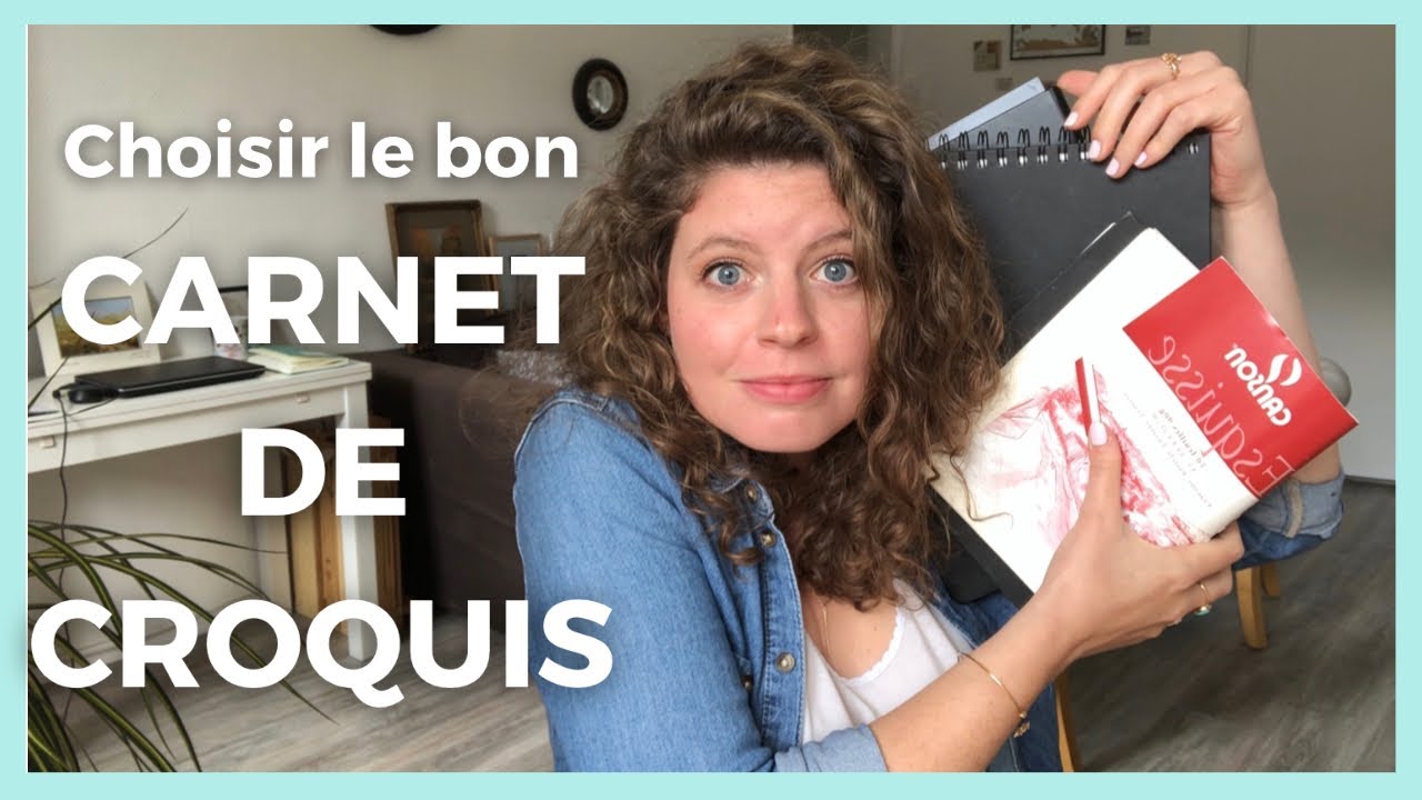 Quel CARNET DE CROQUIS est fait pour TOI ?