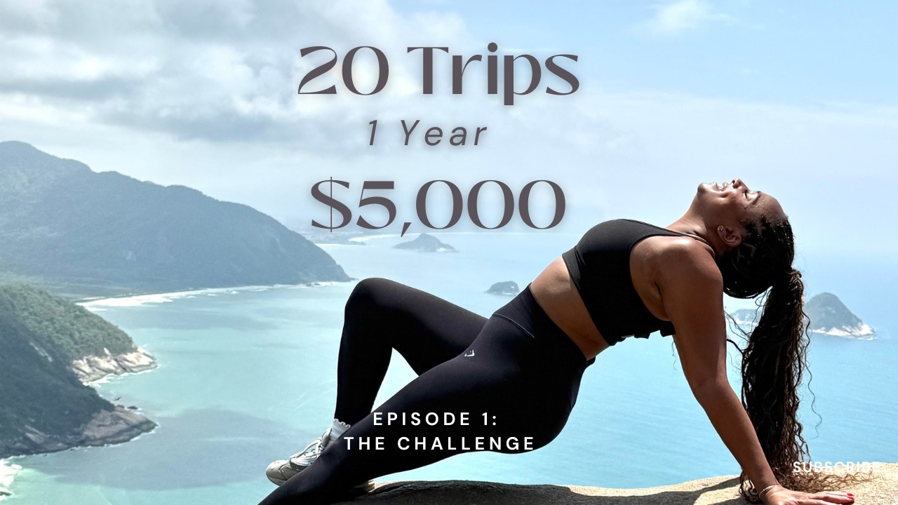 20 Trips, 1 Year, $5000 Episode 1