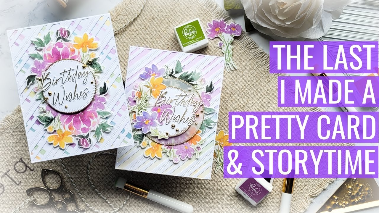 The Last I made a Pretty Card & Storytime, 2 Cards with the Same Products: Your Opinion Please