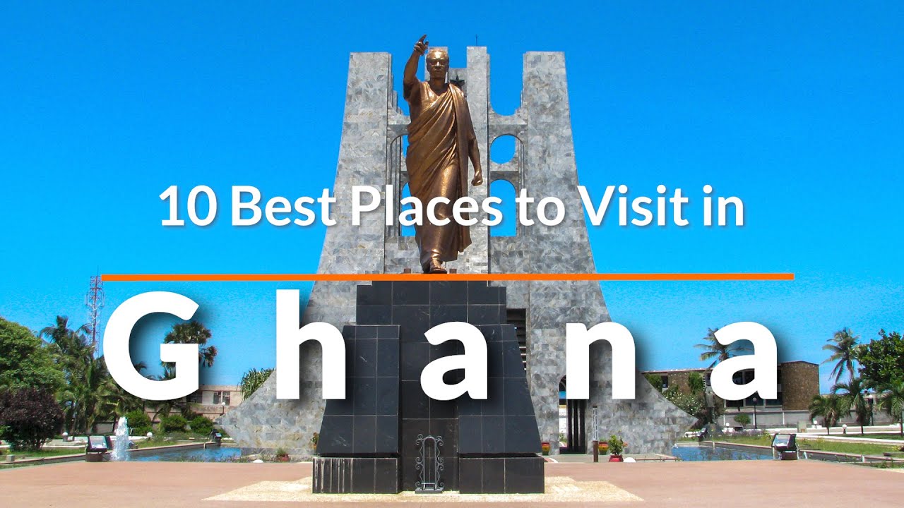 10 Best Places To Visit In Ghana | SKY Travel | Travel Video