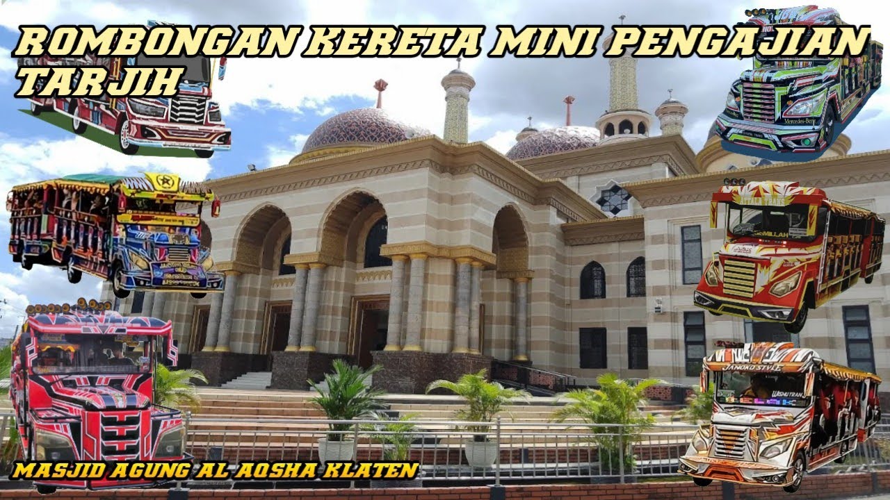 Rombongan Kereta Mini Pengajian Tarjih Di Masjid Agung Al Aqsha Klaten 