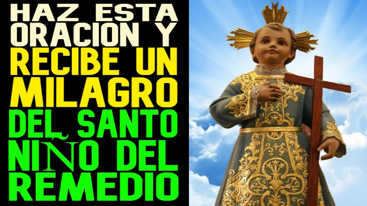 Haz esta Oracion y Recibe un Milagro del Niño Divino de los Remedios | Jovenes con Jesus.
