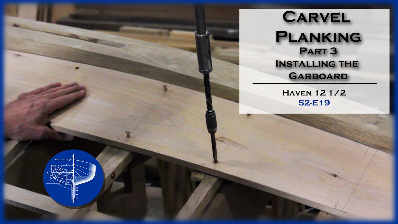 Carvel Planking, Installing the Garboard Part 3, S2-E19
