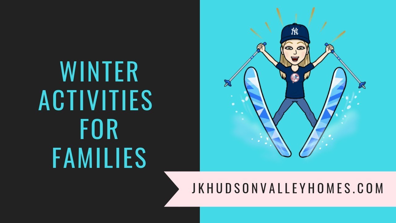 Winter Activities for Families:  Hudson Valley Winter Activities