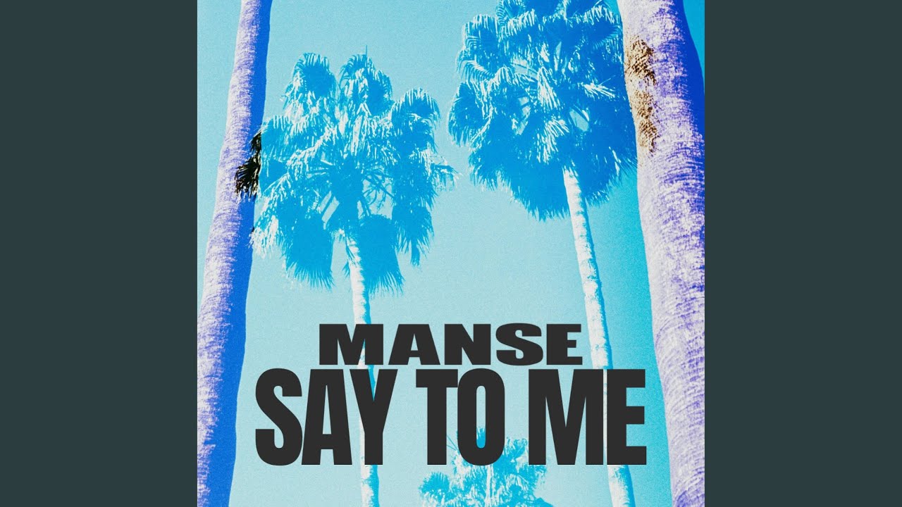 Say To Me (Radio Edit)