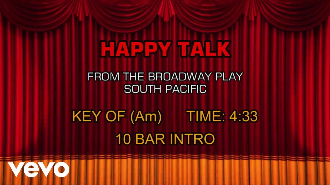 South Pacific, The Musical - Happy Talk (Karaoke)