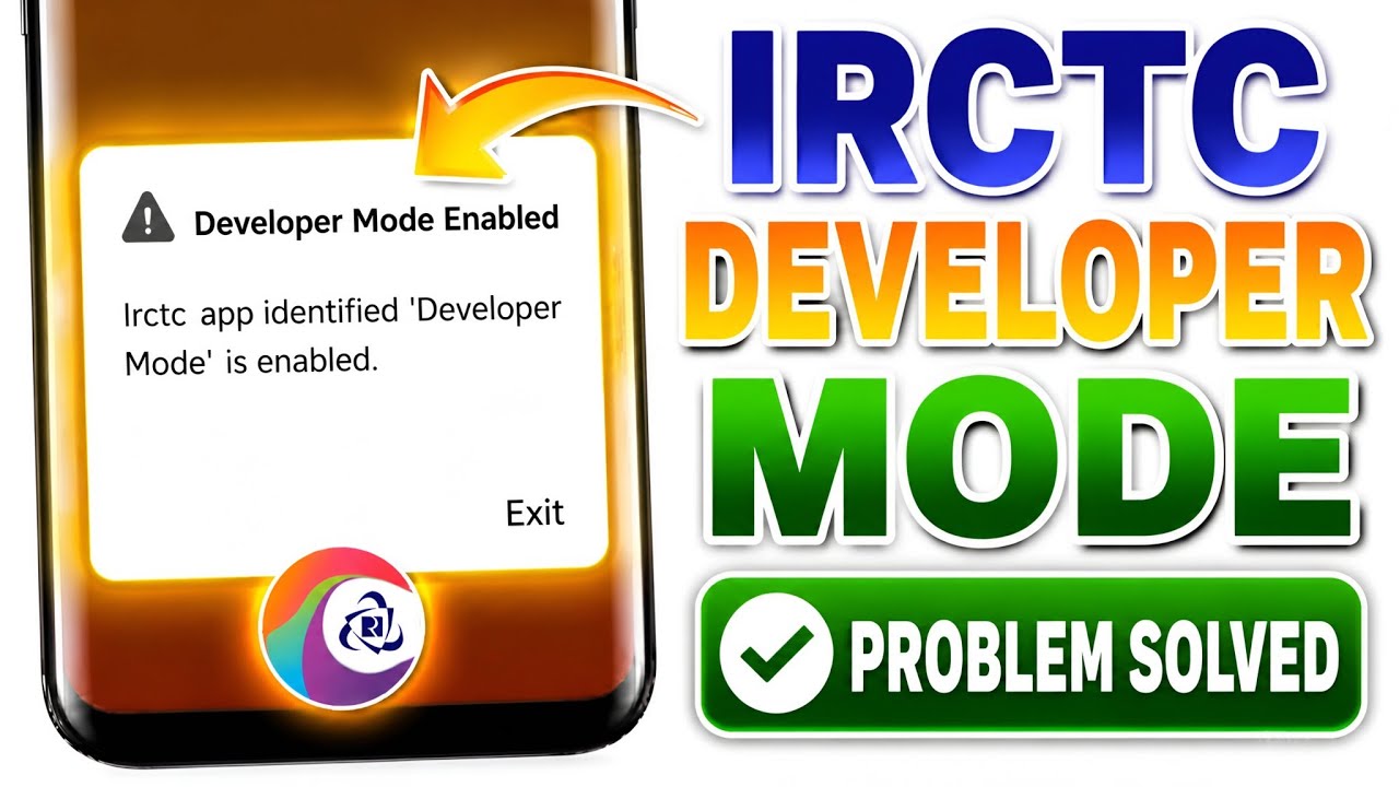 How to fix irctc developer mode enabled problem 2026 | Irctc developer mode problem 