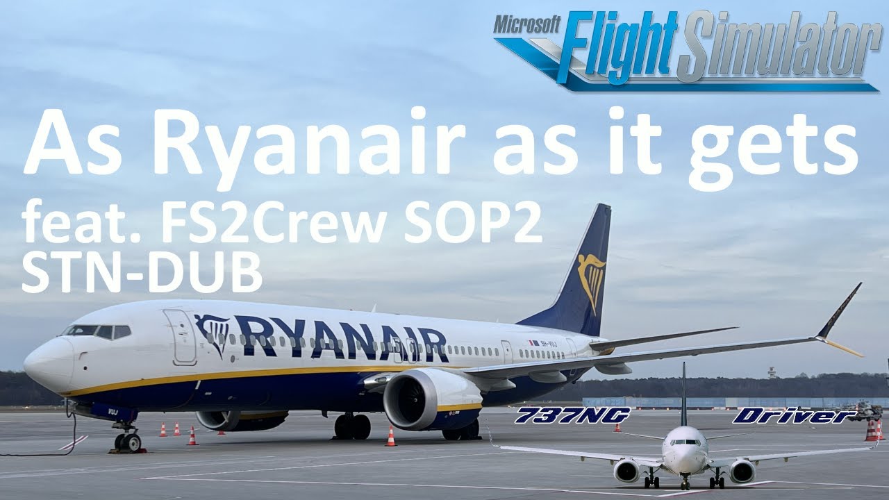 As RYANAIR as it gets, FS2CREW SOP2 | STN - DUB | Real 737 Pilot