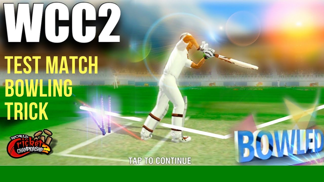 🔥 WCC2 How To Take Wicket In Test Match | Fast and Spin Bowling trick .