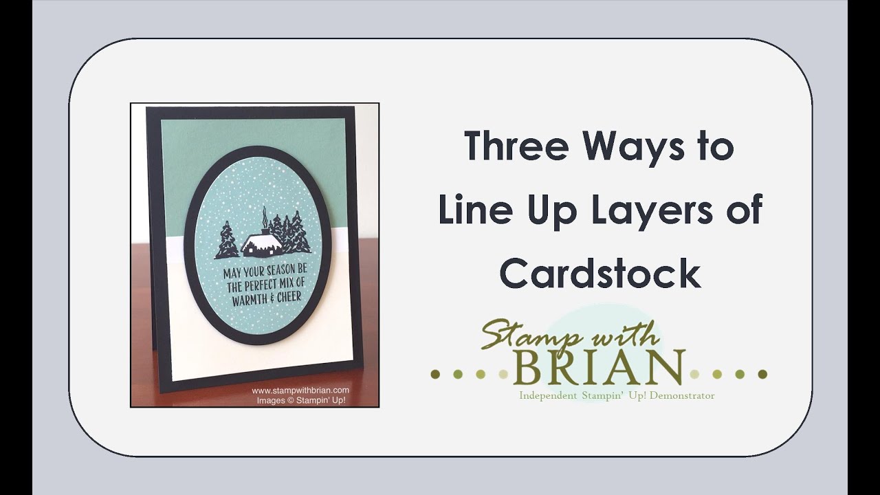 Three Ways to Line Up Layers of Cardstock
