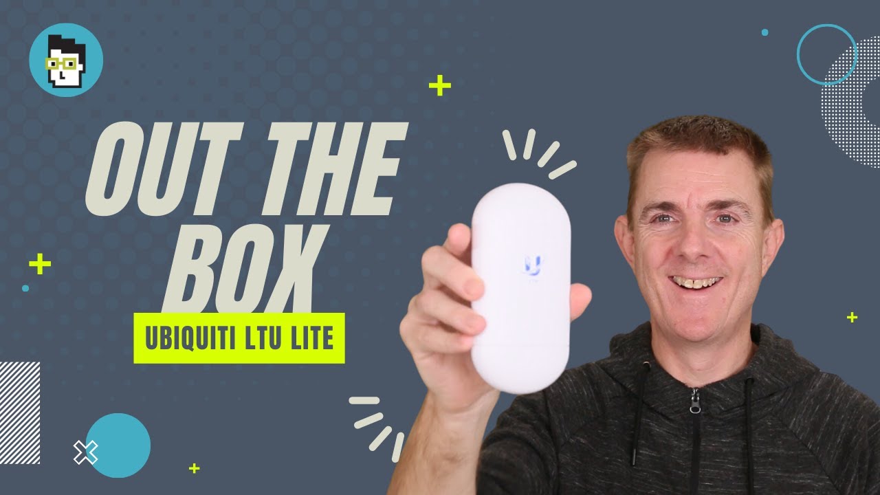 Out the Box Series - Ubiquiti LTU Lite