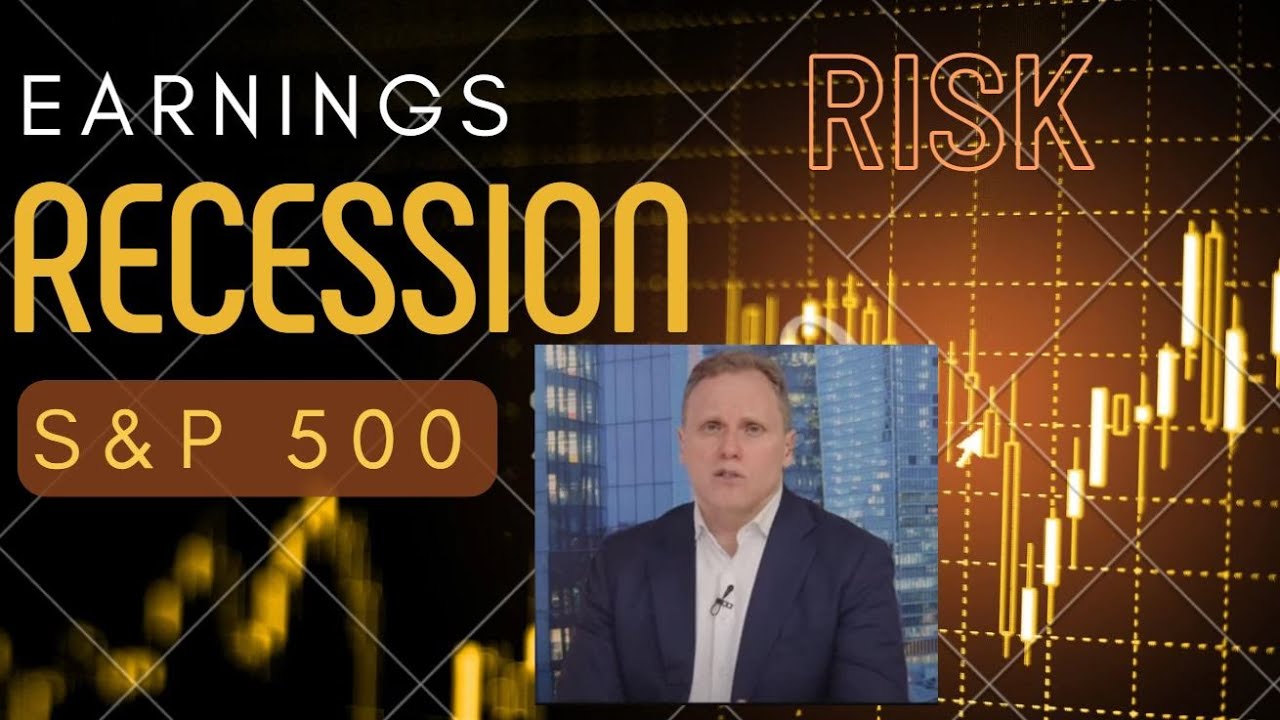 Earnings RECESSION Risk. How Earnings Relate to Recessions