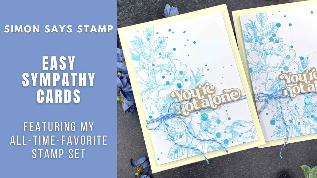Easy Sympathy Cards | SSS Beautiful Flowers Take 33