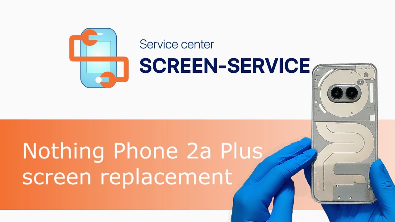 Nothing Phone 2a Plus screen replacement