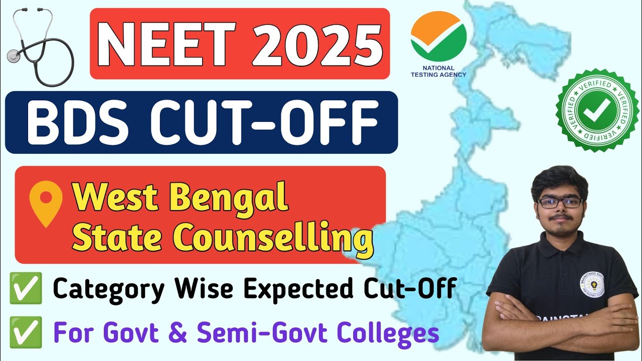 NEET-2025 BDS Cut-Off | WB State Counselling Cut-Off For BDS (Govt & Semi-Govt) 