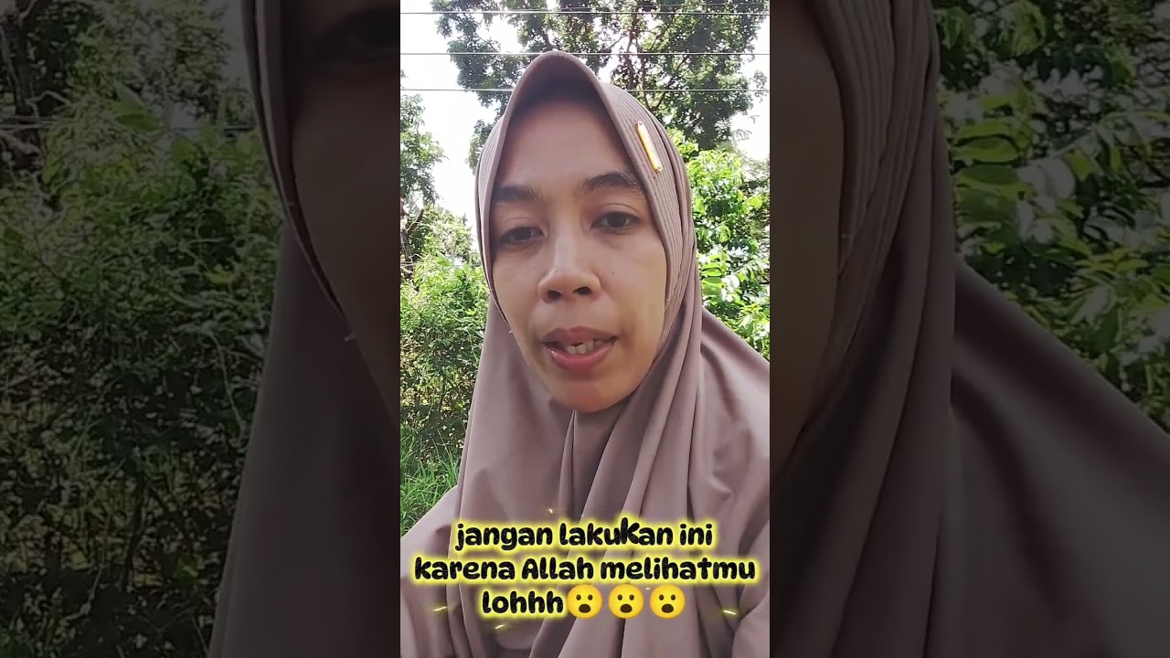 hati hati jangan kamu lakukan ini☺#berbagiilmu#kehidupanseharihari #motivasiislam