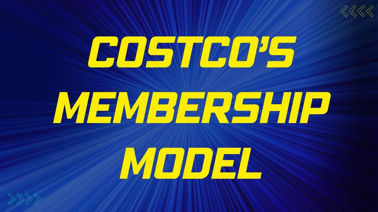 Why Pay to Shop? Costco's Membership Model Explained